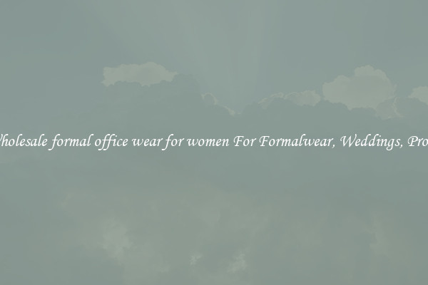 Wholesale formal office wear for women For Formalwear, Weddings, Proms