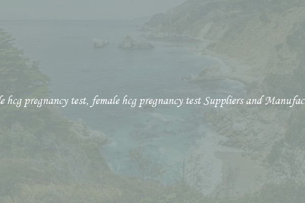 female hcg pregnancy test, female hcg pregnancy test Suppliers and Manufacturers