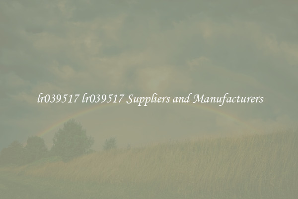 lr039517 lr039517 Suppliers and Manufacturers